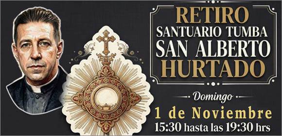 Retiro 1 Noviembre Santuario Tumba San Alberto Hurtado